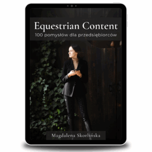 Equestrian Content dla przedsiębiorców ebook jeździecki dla jeźdźców Equestrian Marketing